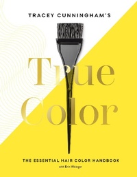 Abbildung von: Tracey Cunningham's True Color - Abrams Image