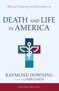 Cover: Death and Life in America, Second Edition - Wipf & Stock Publishers