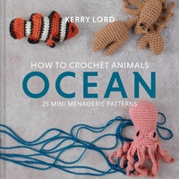 Enlarge image Cover: How to Crochet Animals: Ocean - Pavilion