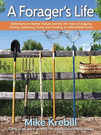 Abbildung von: A Forager's Life - St. Lynn's Press