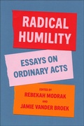Bild: Radical Humility - Belt Publishing
