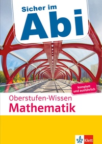 Abbildung von: Klett Sicher im Abi Oberstufen-Wissen Mathematik - Klett