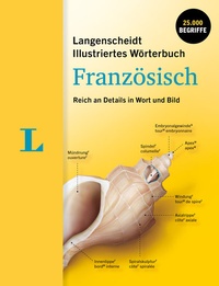 Abbildung von: Langenscheidt Illustriertes Wörterbuch Französisch - PONS Langenscheidt