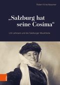Cover: "Salzburg hat seine Cosima" - B&ouml;hlau Wien