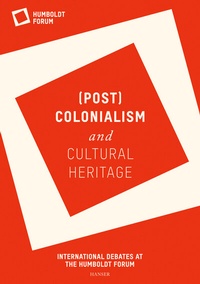 Abbildung von: (Post)Colonialism and Cultural Heritage - Hanser