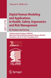 Abbildung von: Digital Human Modeling and Applications in Health, Safety, Ergonomics and Risk Management. AI, Product and Service - Springer