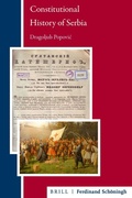 Cover: Constitutional History of Serbia - Brill Deutschland GmbH