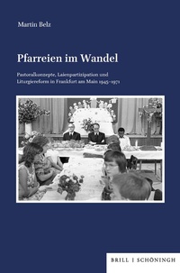 Abbildung von: Pfarreien im Wandel - Brill | Schöningh