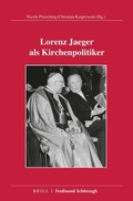 Cover: Lorenz Jaeger als Kirchenpolitiker - Brill Deutschland GmbH