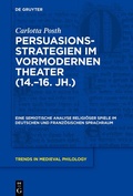 Bild: Persuasionsstrategien im vormodernen Theater (14.-16. Jh.) - De Gruyter