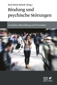 Abbildung von: Bindung und psychische Störungen - Klett-Cotta