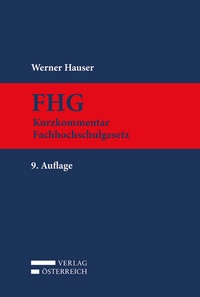 Abbildung von: FHG Kurzkommentar Fachhochschulgesetz - Verlag Österreich