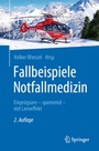 Cover: Fallbeispiele Notfallmedizin - Springer