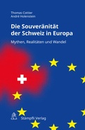 Cover: Souver&auml;nit&auml;t der Schweiz in Europa - St&auml;mpfli Verlag