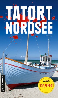 Abbildung von: Tatort Nordsee - Gmeiner-Verlag
