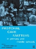 Cover: Pastoral Care Matters in Primary and Middle Schools - Routledge