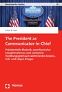 Cover: The President as Communicator-in-Chief - Nomos