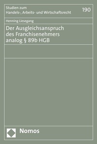 Abbildung von: Der Ausgleichsanspruch des Franchisenehmers analog § 89b HGB - Nomos
