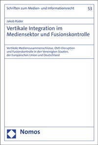 Abbildung von: Vertikale Integration im Mediensektor und Fusionskontrolle - Nomos