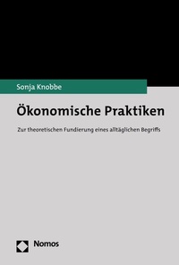 Abbildung von: Ökonomische Praktiken - Nomos