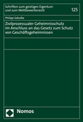Abbildung von: Zivilprozessualer Geheimnisschutz im Anschluss an das Gesetz zum Schutz von Geschäftsgeheimnissen - Nomos