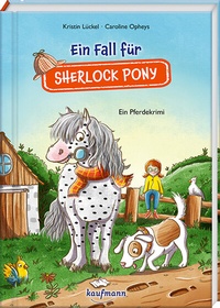 Abbildung von: Ein Fall für Sherlock Pony - Kaufmann Verlag