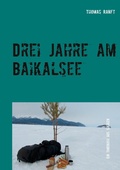 Cover: Drei Jahre am Baikalsee - BoD - Books on Demand