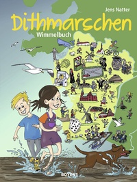 Abbildung von: Wimmelbuch Dithmarschen - Boyens Buchverlag GmbH & Co. KG