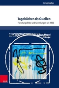 Cover: Tageb&uuml;cher als Quellen - V&R unipress