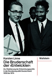 Abbildung von: Die Bruderschaft der »Entwickler« - Wallstein