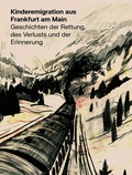 Cover: Kinderemigration aus Frankfurt am Main - Wallstein