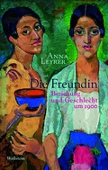 Cover: Die Freundin - Wallstein
