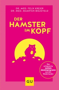 Abbildung von: Der Hamster im Kopf - Gräfe und Unzer