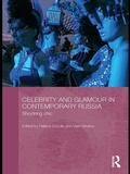 Cover: Celebrity and Glamour in Contemporary Russia - Routledge