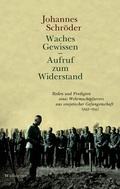 Cover: Waches Gewissen - Aufruf zum Widerstand - Wallstein