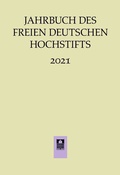 Cover: Jahrbuch des Freien Deutschen Hochstifts 2021 - Wallstein
