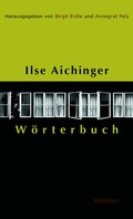 Cover: Ilse Aichinger W&ouml;rterbuch - Wallstein