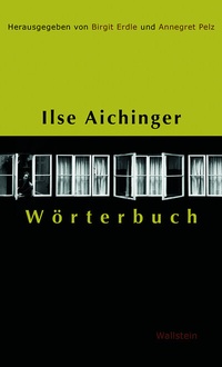Abbildung von: Ilse Aichinger Wörterbuch - Wallstein