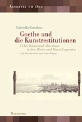Cover: Goethe und die Kunstrestitutionen - Wallstein