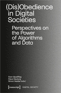 Enlarge image Cover: (Dis)Obedience in Digital Societies - transcript