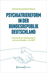Abbildung von: Psychiatriereform in der Bundesrepublik Deutschland - transcript