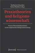 Cover: Praxistheorien und Religionswissenschaft - transcript