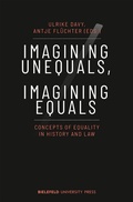 Cover: Imagining Unequals, Imagining Equals - Bielefeld University Press ein Imprint des transcript Verlags