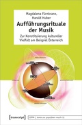 Cover: Auff&uuml;hrungsrituale der Musik - transcript