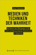 Cover: Medien und Techniken der Wahrheit - transcript