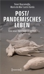 Cover: Post/pandemisches Leben - transcript