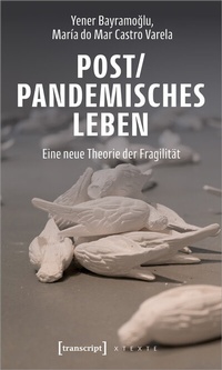 Enlarge image Cover: Post/pandemisches Leben - transcript