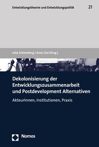 Abbildung von: Dekolonisierung der Entwicklungszusammenarbeit und Postdevelopment Alternativen - Nomos