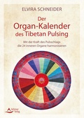 Cover: Der Organ-Kalender des Tibetan Pulsing - Schirner Verlag