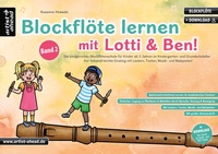 Abbildung von: Blockflöte lernen mit Lotti & Ben - Band 2! - artist ahead